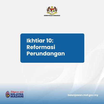 Belanjawan 2025: Tumpuan 1 - Ikhtiar 10