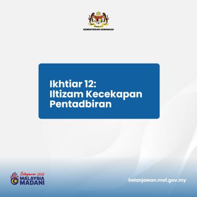 Belanjawan 2025: Tumpuan 1 - Ikhtiar 12