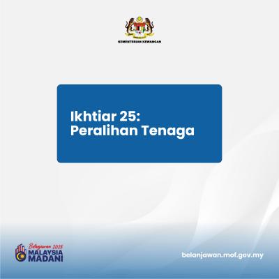 Belanjawan 2025: Tumpuan 2 - Ikhtiar 25