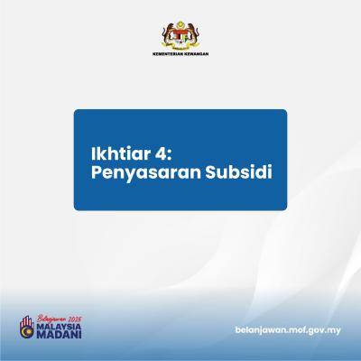 Belanjawan 2025: Tumpuan 1 - Ikhtiar 4