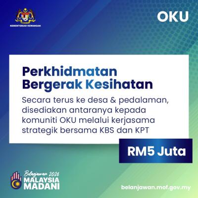 Belanjawan 2026: Mempertingkat Keterlibatan OKU