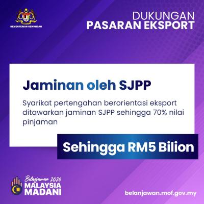 Belanjawan 2026: Dukungan Pasaran Eksport